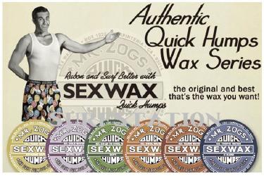 SEX WAX QUICK HUMPS